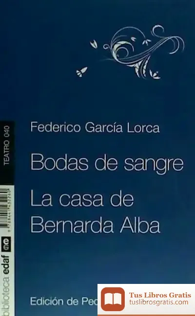 Descargar Bodas De Sangre ; La Casa De Bernarda Alba