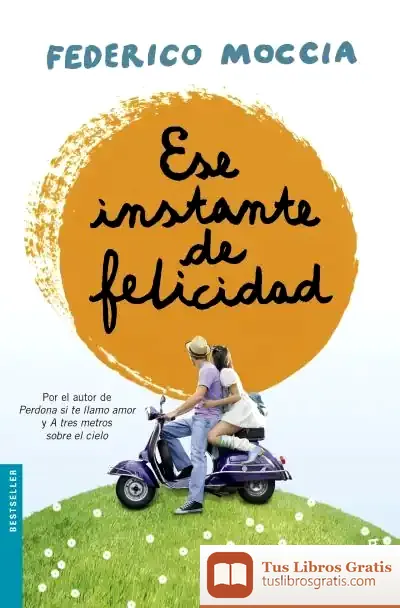 Descargar Ese Instante De Felicidad