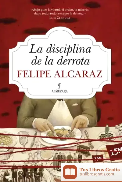 Descargar La Disciplina De La Derrota