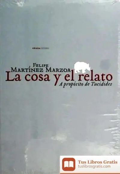 Descargar La Cosa Y El Relato