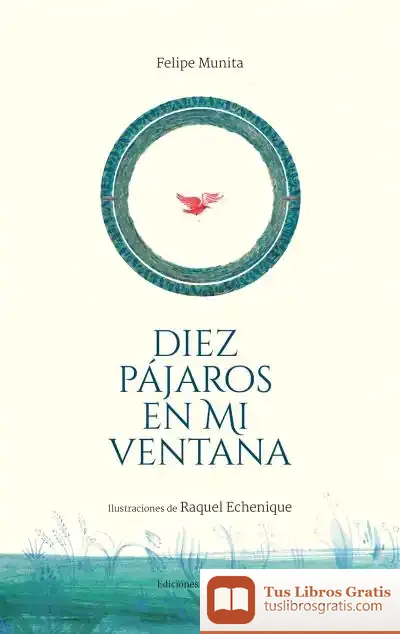 Descargar Diez Pájaros En Mi Ventana