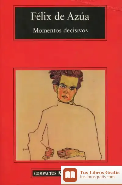 Descargar Momentos Decisivos de Félix de Azúa