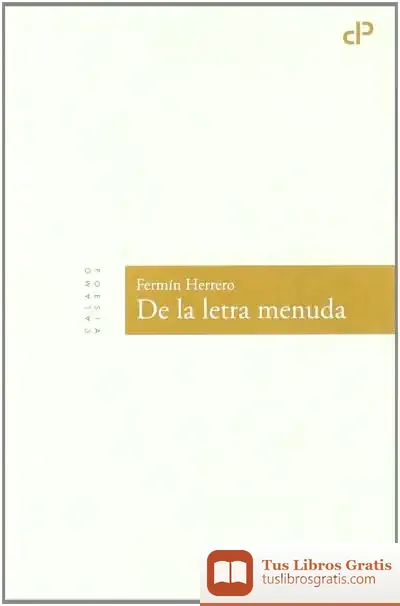 Descargar De La Letra Menuda de Fermín Herrero Redondo
