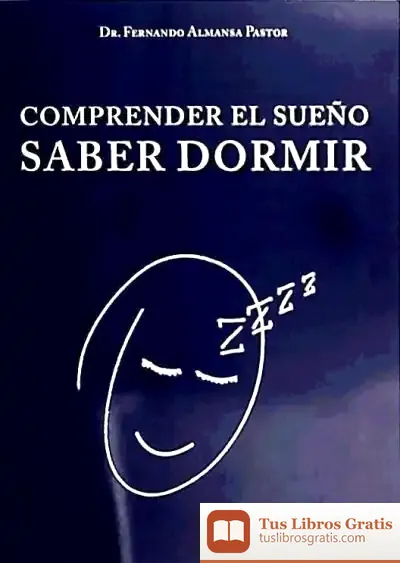 Descargar Comprender El Sueño.Saber Dormir
