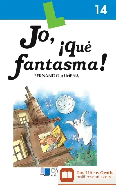 Descargar Jo, ¡Que Fantasma! - Libro  14 de Fernando Almena