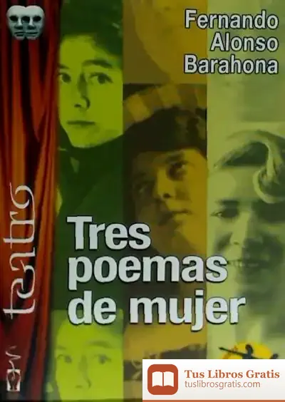 Descargar Tres Poemas De Mujer de Fernando Alonso Barahona