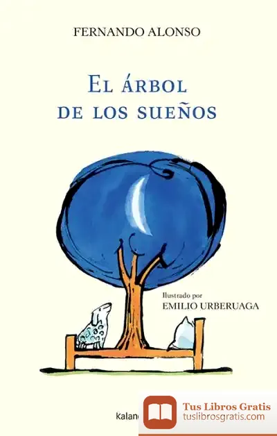 Descargar El Árbol De Los Sueños de Fernando Alonso