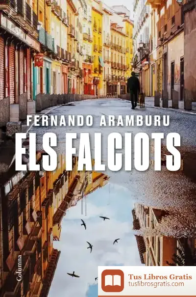 Descargar Els Falciots de Fernando Aramburu