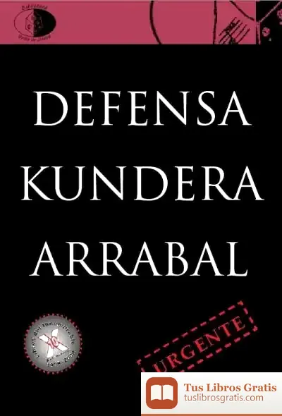 Descargar Defensa. Kundera & Arrabal de Fernando Arrabal