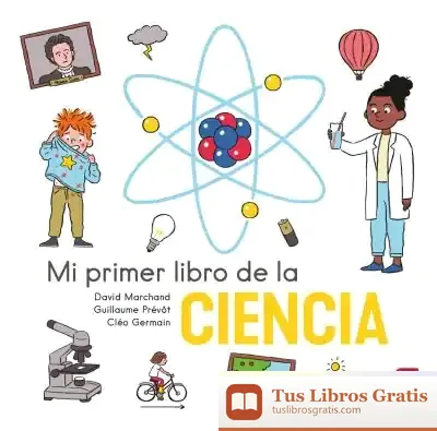Descargar Mi Primer Libro De La Ciencia