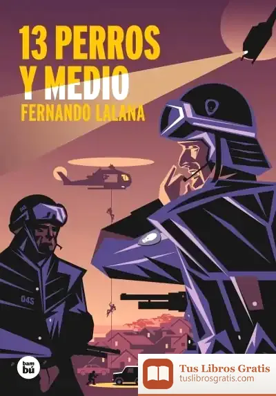 Descargar 13 Perros Y Medio de Fernando Lalana