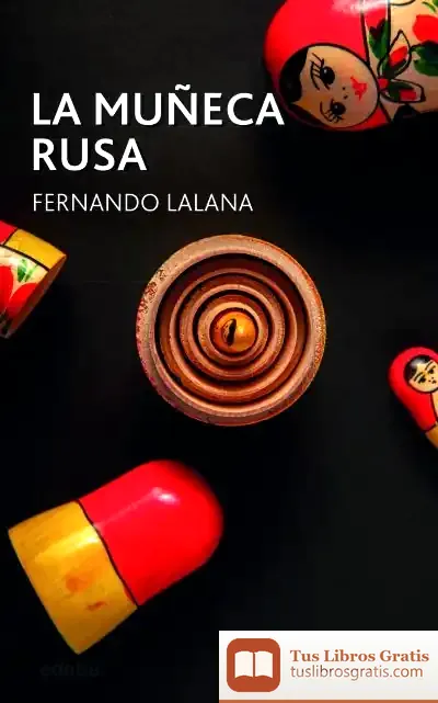 Descargar La Muñeca Rusa de Fernando Lalana