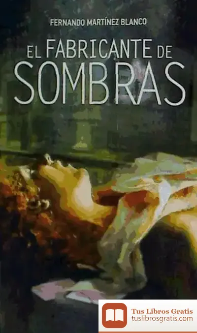 Descargar El Fabricante De Sombras