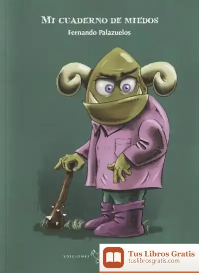 Descargar Mi Cuaderno De Miedos de Fernando Palazuelos