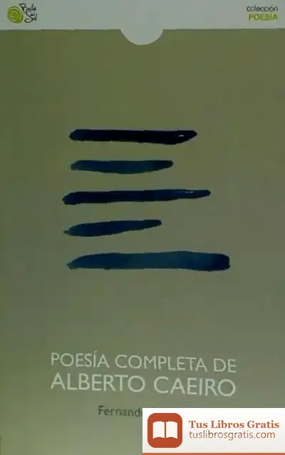 Descargar Poesía Completa De Alberto Caeiro