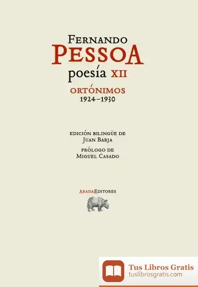 Descargar Poesía Xii. Ortónimos 1924-1930 de Fernando Pessoa