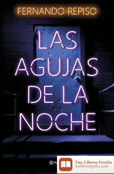 Descargar Las Agujas De La Noche