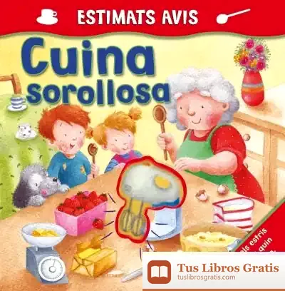 Descargar Estimats Avis. Cuina Sorollosa de Francis Lefebvre