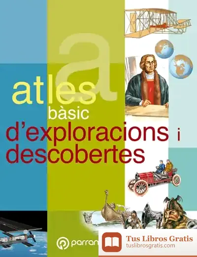 Descargar Atles Basic D'Exploracions I Descobertes de Joan Miralles I Montserrat