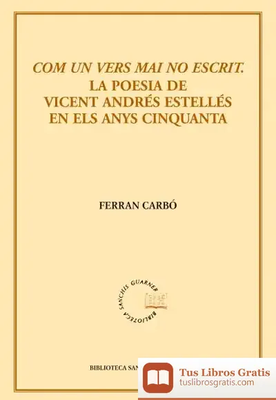 Descargar Com Un Vers Mai No Escrit de Ferran Carbó