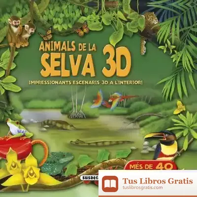Descargar Desplegable 3D. Animals De La Selva 3D de Jean-jacques Rousseau
