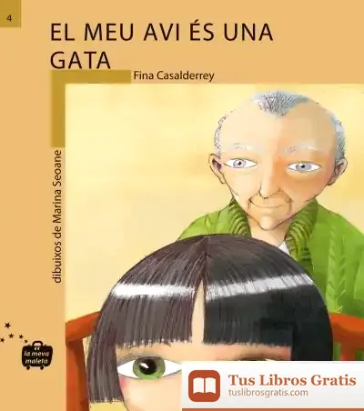 Descargar El Meu Avi És Una Gata de Fina Casalderrey