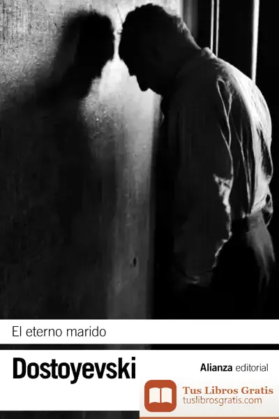 Descargar El Eterno Marido de Fiador Dostoievski