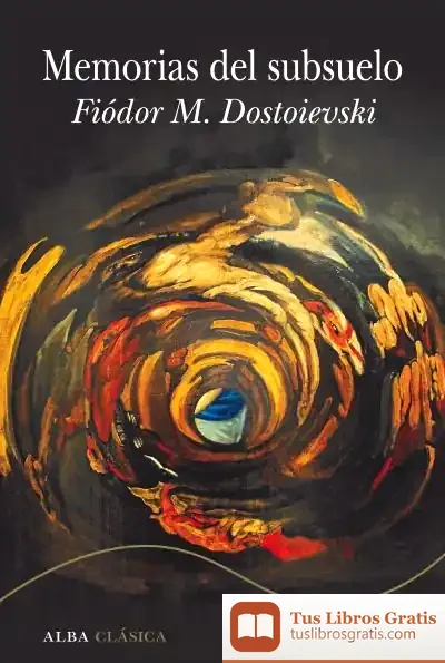 Descargar Memorias Del Subsuelo de Fiador Dostoievski