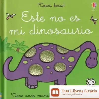 Descargar Este No Es Mi Dinosaurio