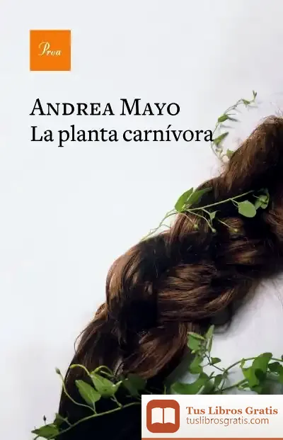 Descargar La Planta Carnívora de Flavia Company