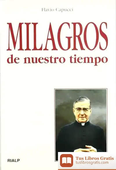 Descargar Milagros De Nuestro Tiempo
