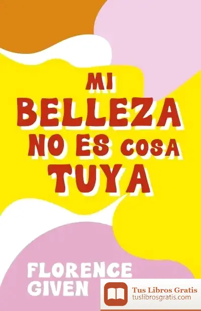 Descargar Mi Belleza No Es Cosa Tuya