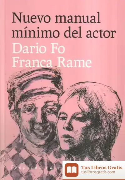 Descargar Nuevo Manual Mínimo Del Actor de Franca Rame