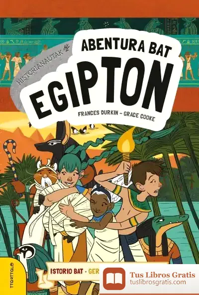 Descargar Abentura Bat Egipton - Historionautak de Frances Durkin