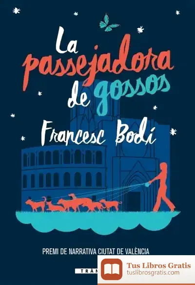 Descargar La Passejadora De Gossos
