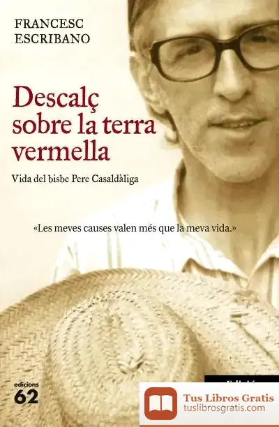 Descargar Descalç Sobre La Terra Vermella