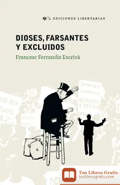 Descargar Dioses, Farsantes Y Excluidos