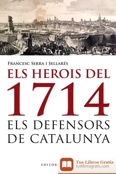 Descargar Els Herois Del 1714