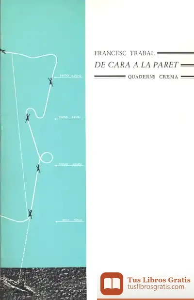 Descargar De Cara A La Paret de Francesc Trabal