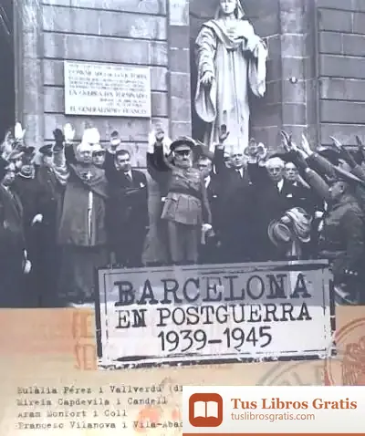 Descargar Barcelona En Postguerra 1939-1945