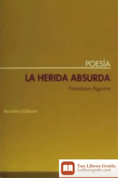 Descargar Herida Absurda,La