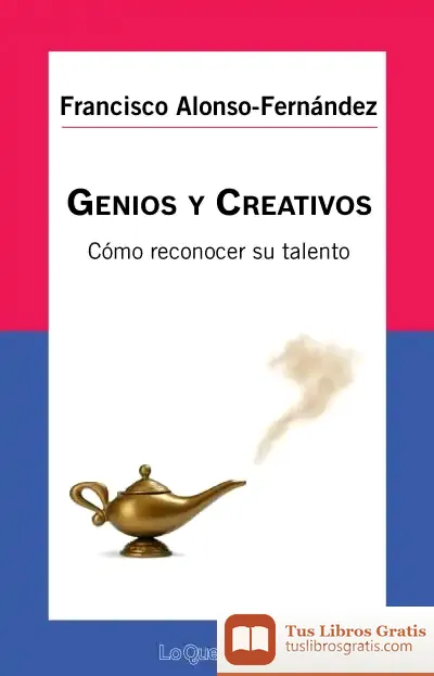 Descargar Genios Y Creativos: Cómo Reconocer Su Talento