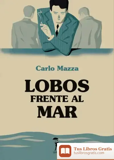 Descargar Lobos Frente Al Mar de Francisco Álvarez González