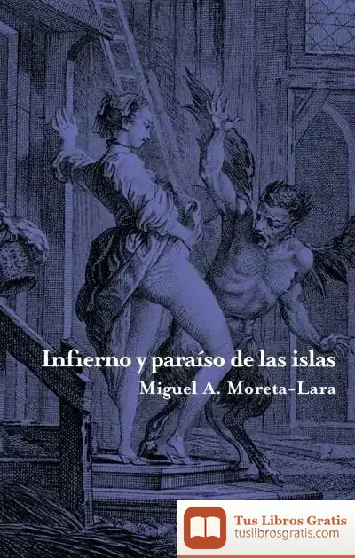 Descargar Infierno Y Paraíso De Las Islas de Francisco Balaguer Callejón