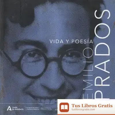 Descargar Emilio Prados: Vida Y Poesía