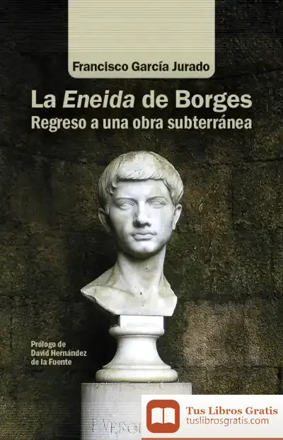 Descargar La Eneida De Borges de Francisco García Jurado