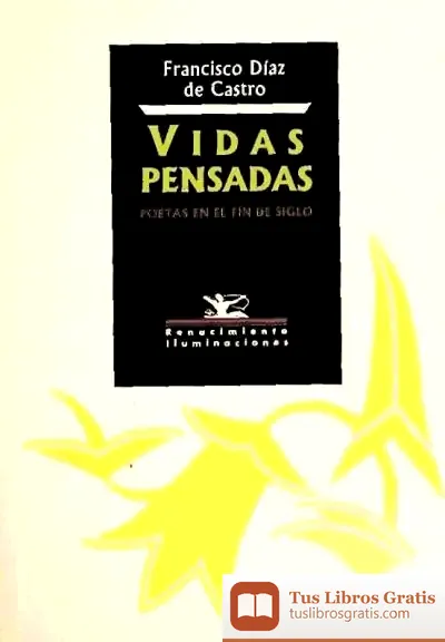 Descargar Vidas Pensadas de Francisco J. Díaz de Castro