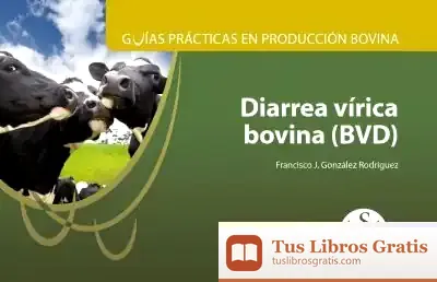 Descargar Guías Prácticas En Producción Bovina. Bvd