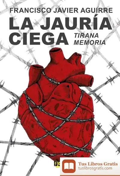 Descargar Jauría Ciega, La de Francisco Javier Aguirre