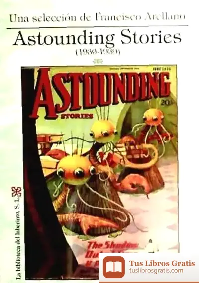 Descargar Astounding Stories (1930-1939) de Juan Ignacio Cuesta Millán